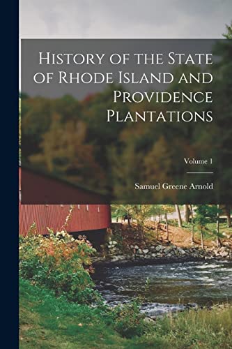 History of the State of Rhode Island and Providence Plantations; Volum cover