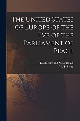 The United States of Europe of the Eve of the Parliament of Peace cover