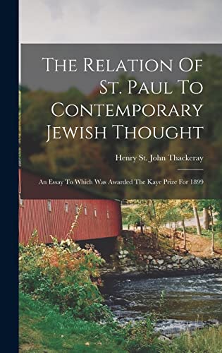 The Relation Of St. Paul To Contemporary Jewish Thought