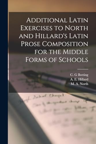 Additional Latin Exercises to North and Hillard's Latin Prose Composit cover