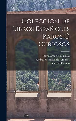 Coleccion de Libros Espanoles Raros o Curiosos
