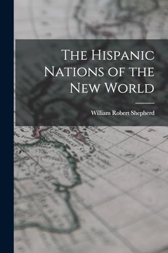 The Hispanic Nations of the New World cover