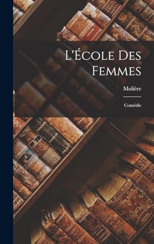 L'Ecole Des Femmes cover