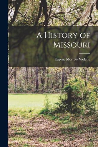 A History of Missouri cover