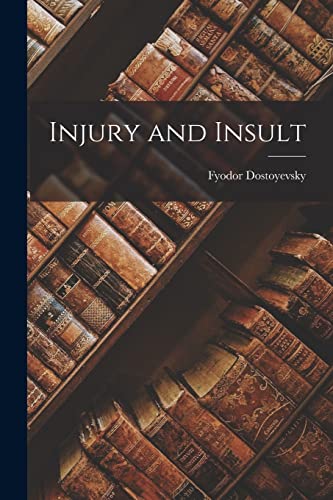 Injury and Insult