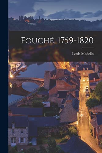 Fouché, 1759-1820 cover