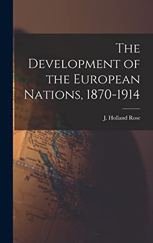 The Development of the European Nations, 1870-1914 cover