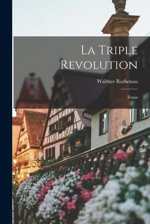 La triple revolution