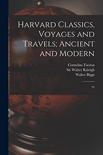 Harvard Classics, Voyages and Travels; Ancient and Modern cover