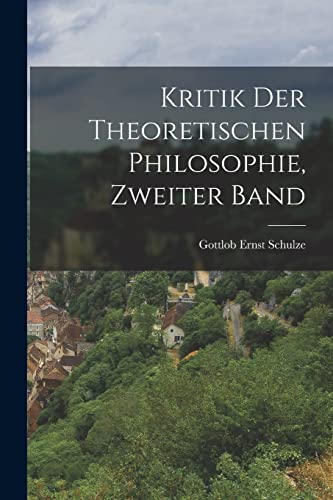 Kritik der theoretischen Philosophie, Zweiter Band cover