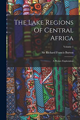 The Lake Regions Of Central Africa cover