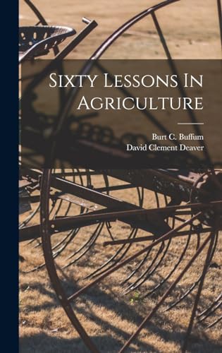 Sixty Lessons In Agriculture