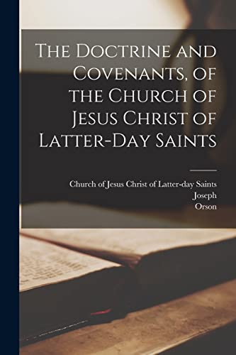 The Doctrine and Covenants, of the Church of Jesus Christ of Latter-da cover