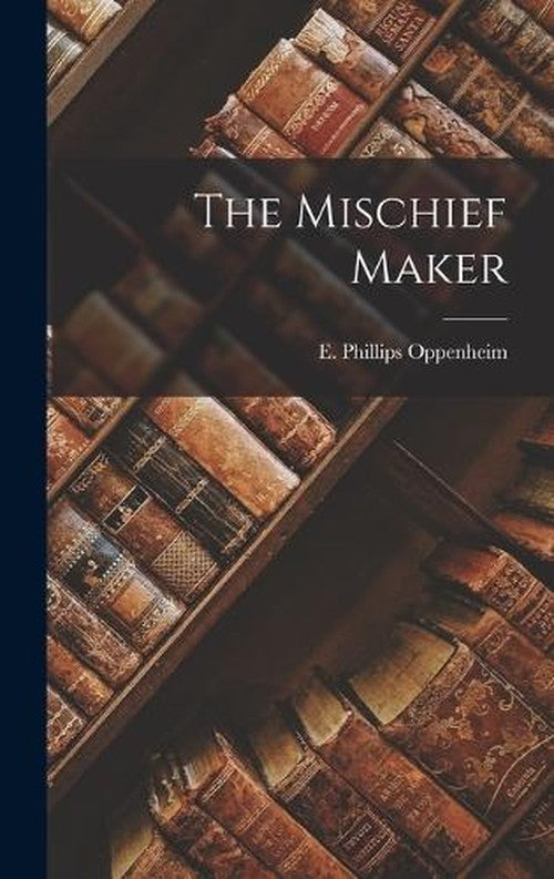 The Mischief Maker