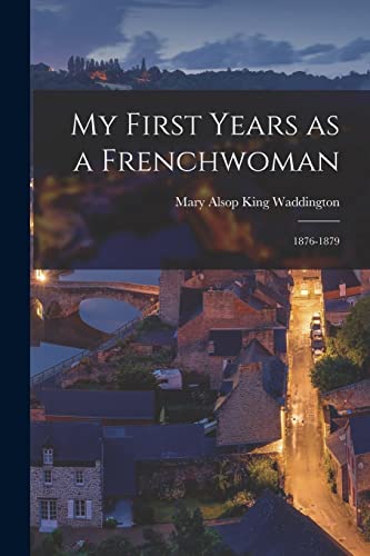 My First Years as a Frenchwoman cover