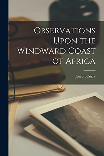 Observations Upon the Windward Coast of Africa cover