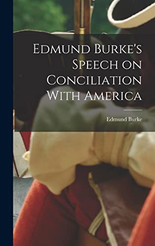 Edmund Burke's Speech on Conciliation With America cover