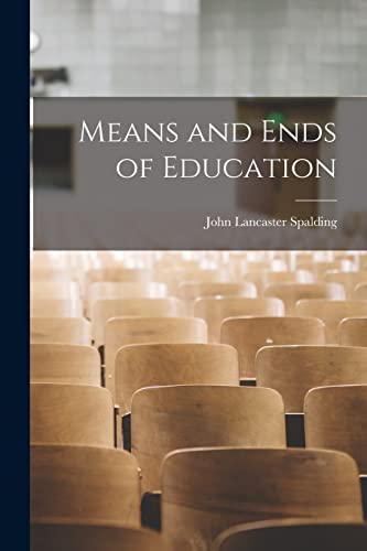 Means and Ends of Education cover