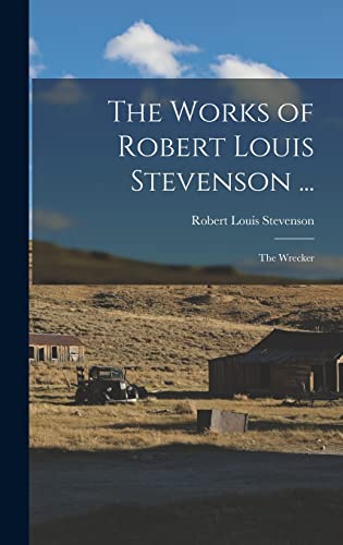The Works of Robert Louis Stevenson ... cover