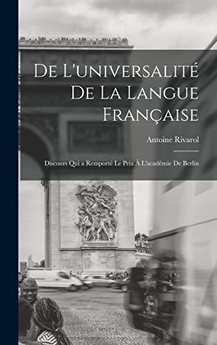 De L'universalite De La Langue Francaise cover