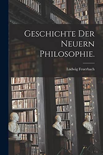 Geschichte der neuern Philosophie. cover