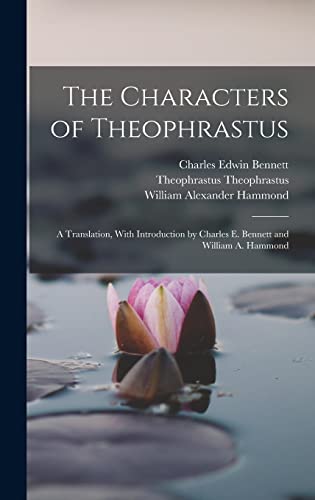 The Characters of Theophrastus; a Translation, With Introduction by Ch cover