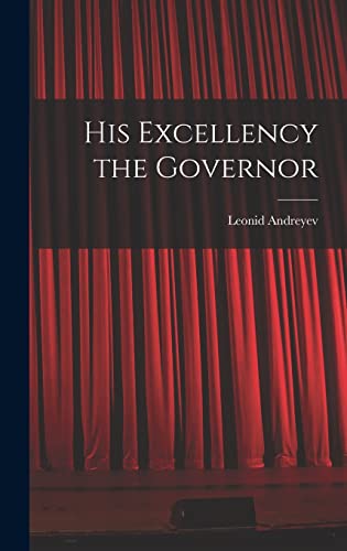 His Excellency the Governor