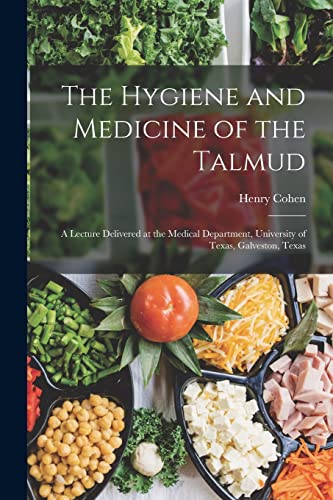 The Hygiene and Medicine of the Talmud cover