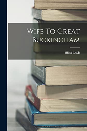 Wife To Great Buckingham cover
