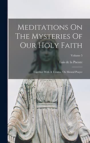 Meditations On The Mysteries Of Our Holy Faith cover