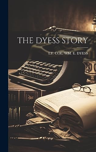 The Dyess Story