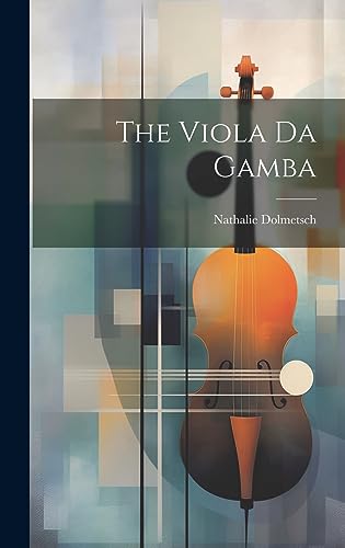 The Viola Da Gamba