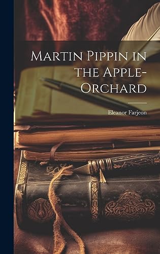 Martin Pippin in the Apple-orchard cover