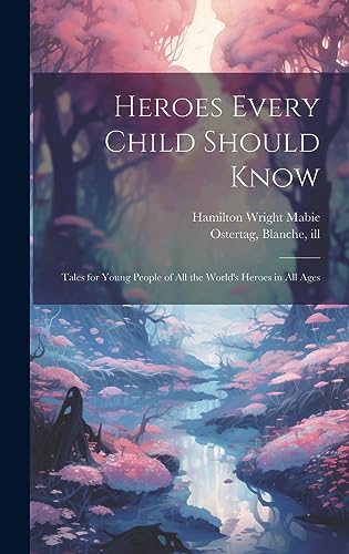 Heroes Every Child Should Know cover