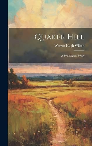 Quaker Hill; a Sociological Study cover