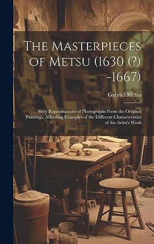 The Masterpieces of Metsu (1630 (?) -1667) cover