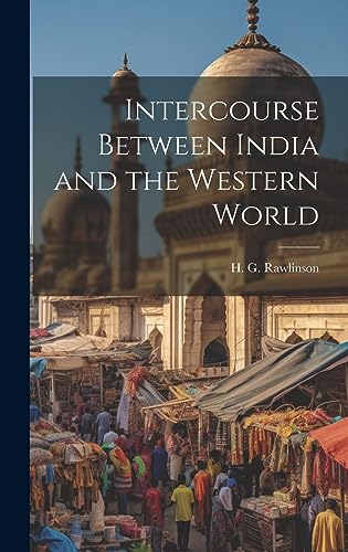 Intercourse Between India and the Western World cover