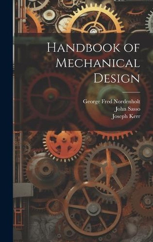 Handbook of Mechanical Design