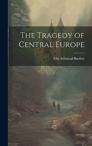 The Tragedy of Central Europe cover