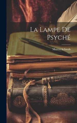 La Lampe De Psyché
