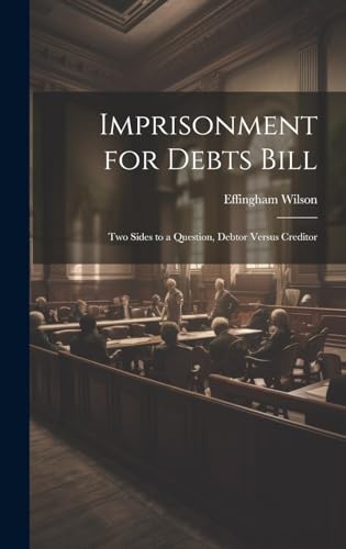 Imprisonment for Debts Bill