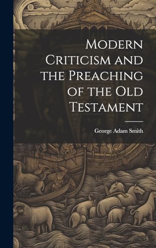 Modern Criticism and the Preaching of the Old Testament cover