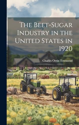 The Beet-sugar Industry in the United States in 1920 cover