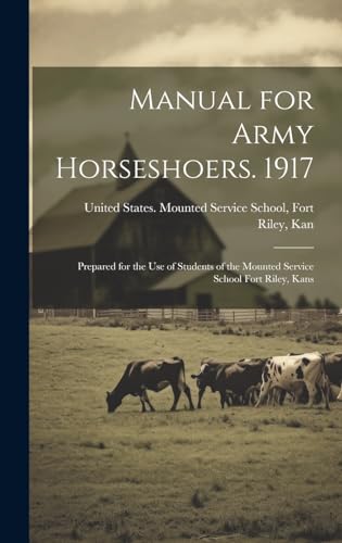 Manual for Army Horseshoers. 1917 cover
