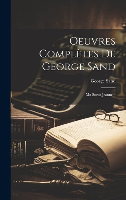 Oeuvres Complètes De George Sand