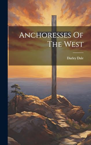 Anchoresses Of The West cover