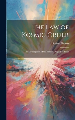 The Law of Kosmic Order