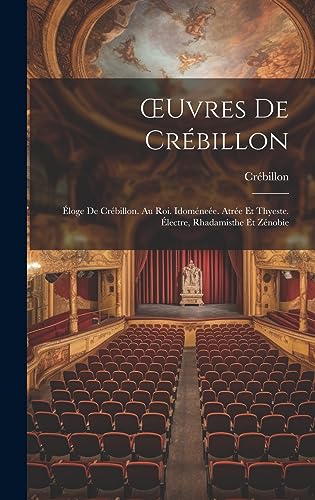 OEuvres De Crébillon