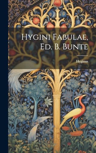 Hygini Fabulae, Ed. B. Bunte cover