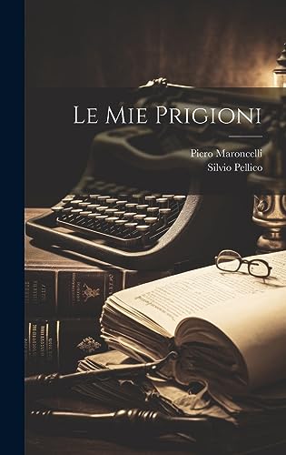 Le mie prigioni cover
